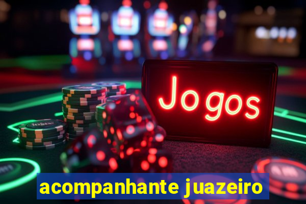 acompanhante juazeiro